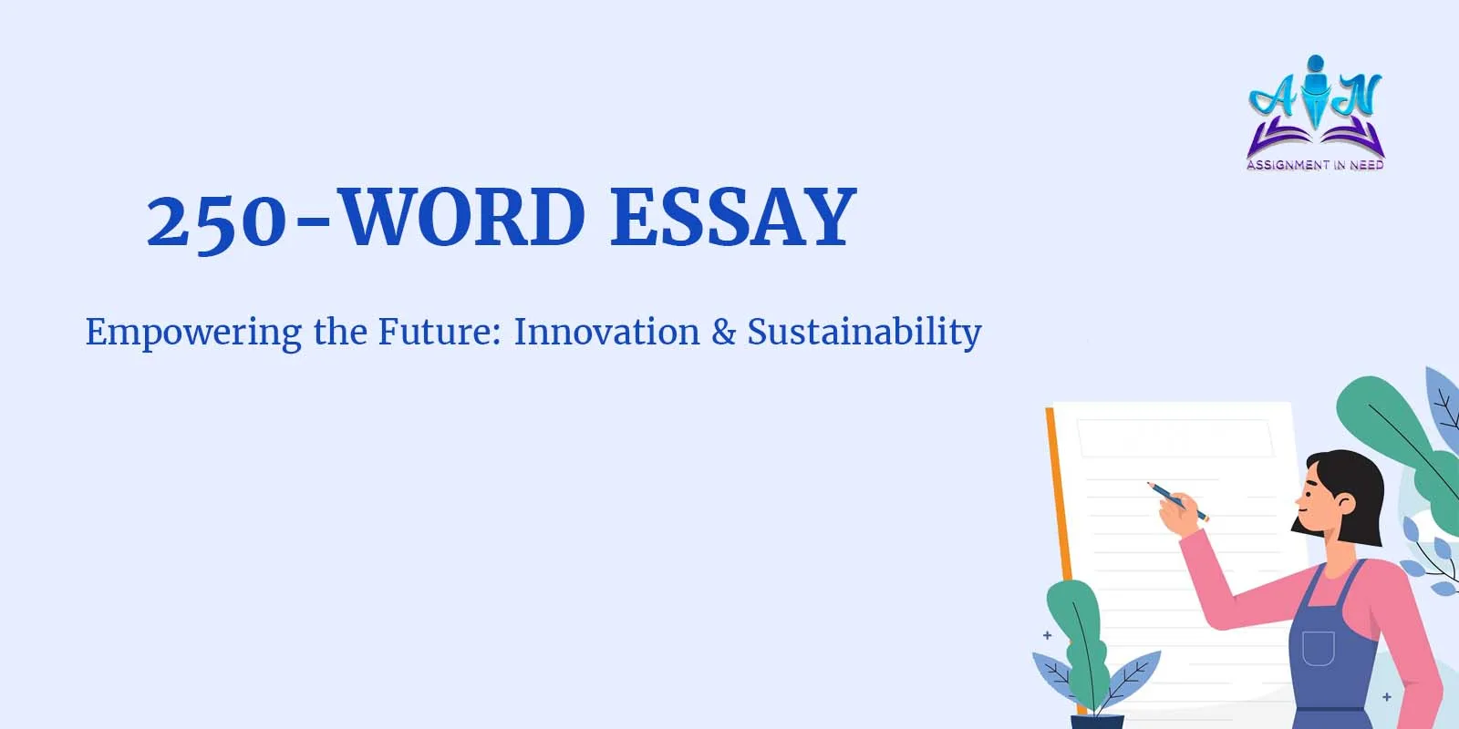 The Process of Writing a Clear and Precise 250-Word Essay