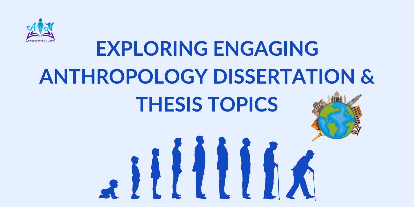 Anthropology Dissertation and Thesis Topics