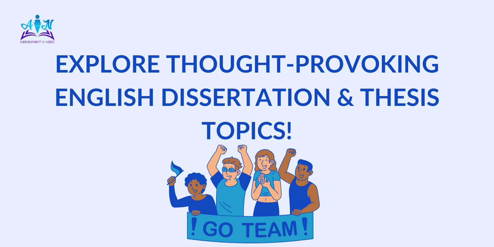 English Dissertations and Thesis Made Easy: Finding and Developing the Perfect Topic