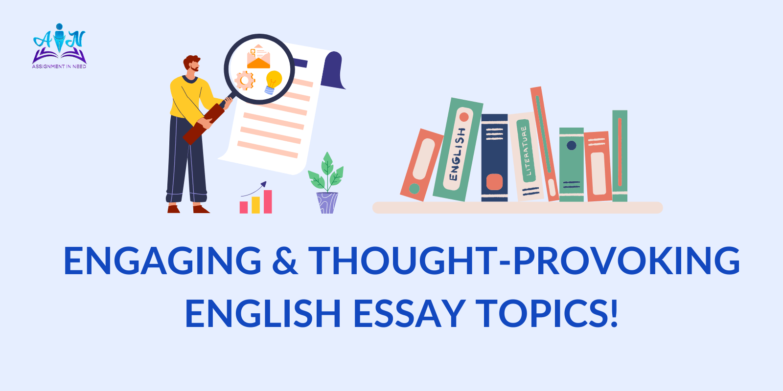 The Power of a Great English Essay Topic: How to Make Your Writing Stand Out