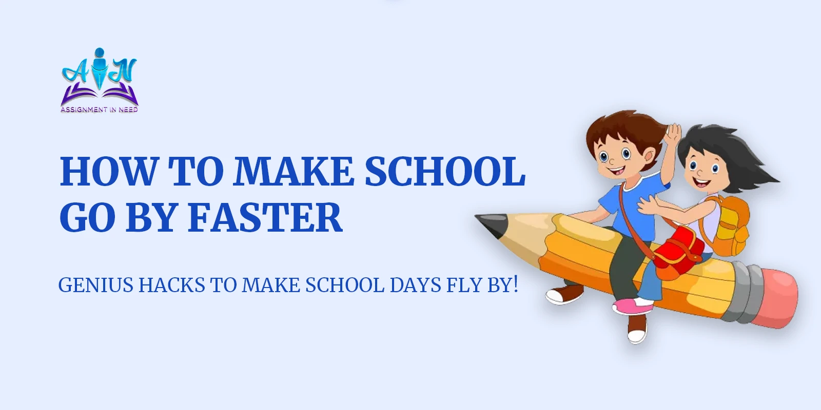 Tired of Long School Days? Here’s How to Speed Them Up