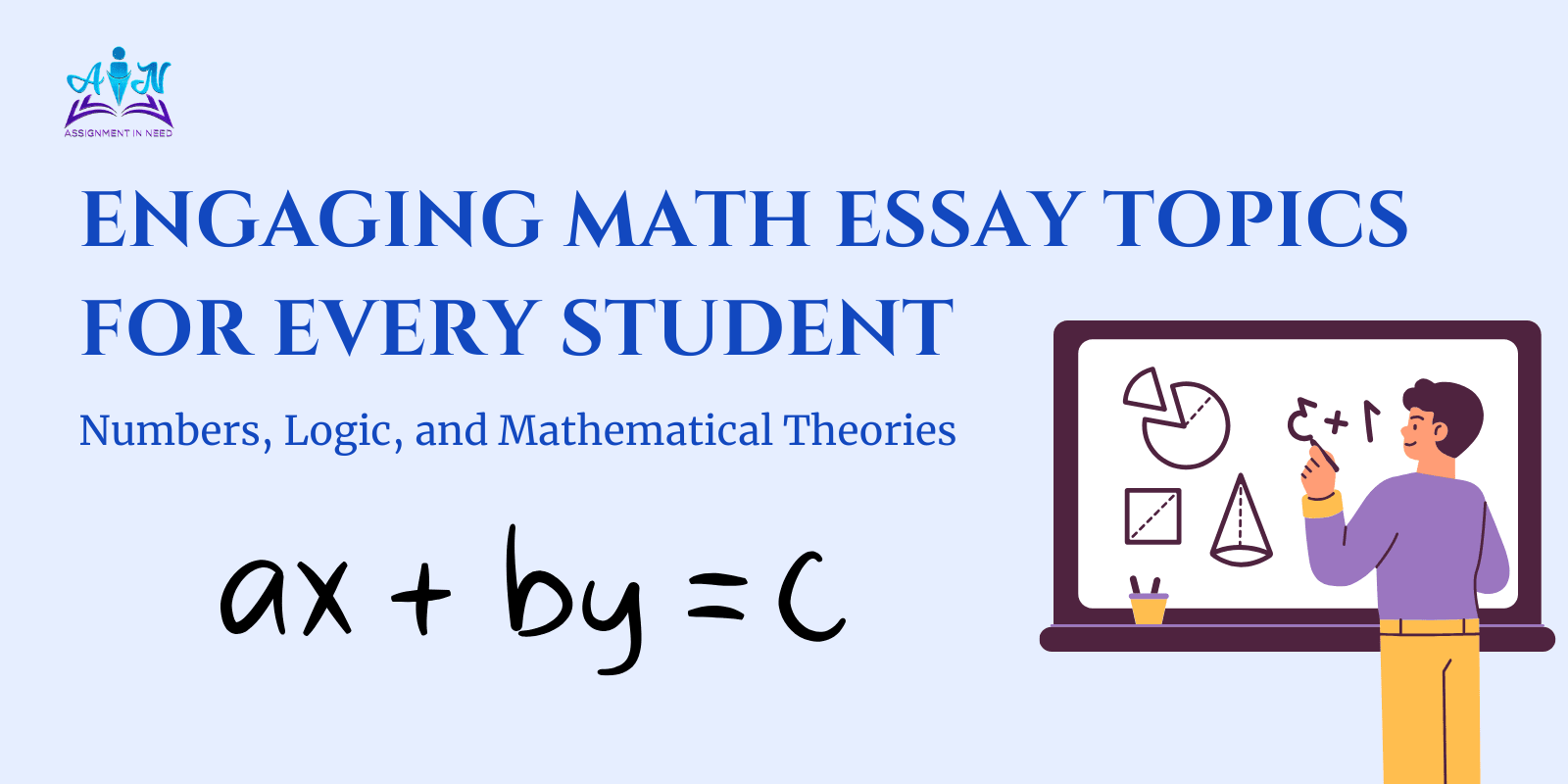 How Mathematics Shapes Our World: Essay Topics for Exploration