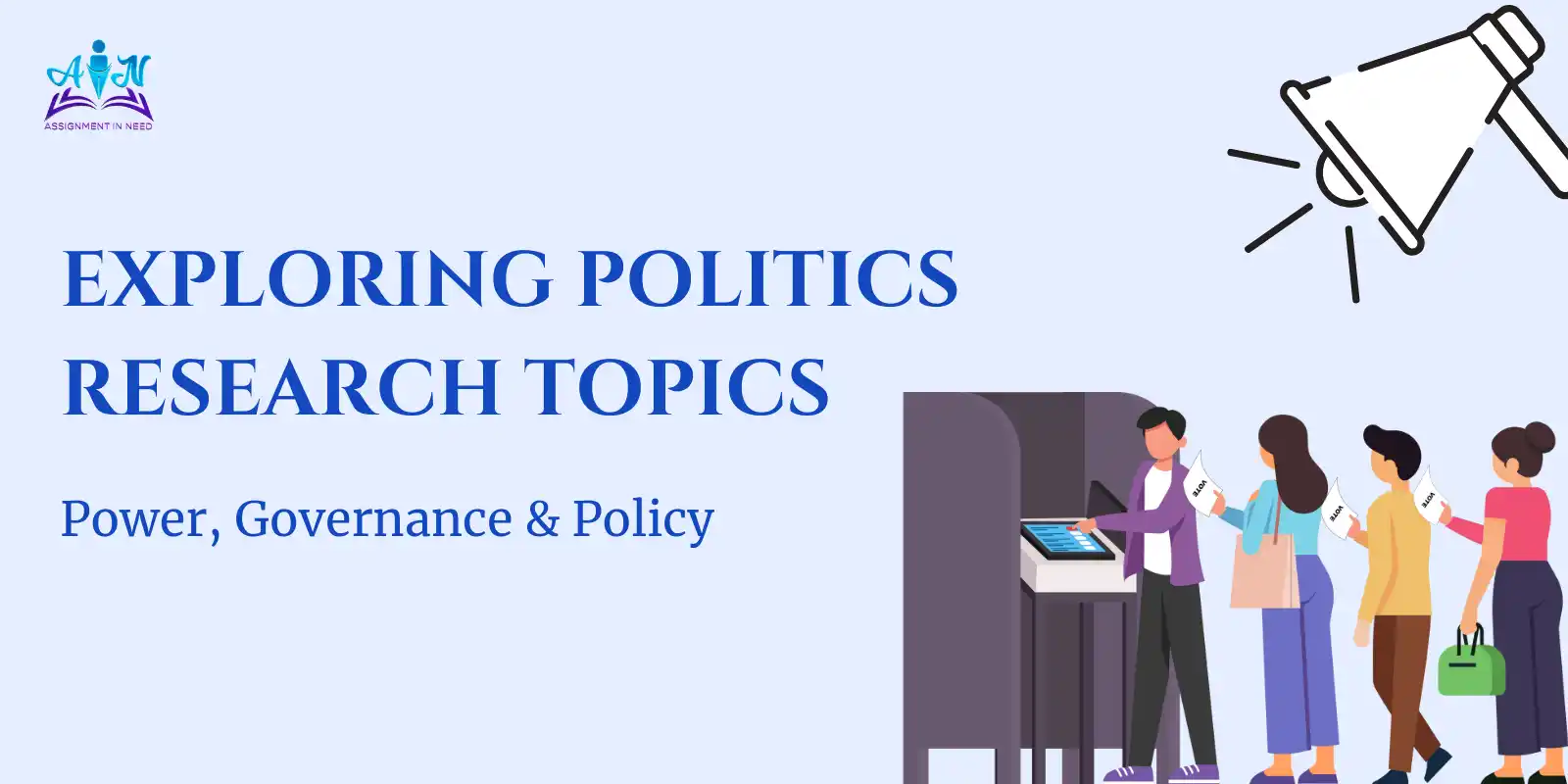 The Importance of Choosing the Right Politics Research Topic for Academic Success