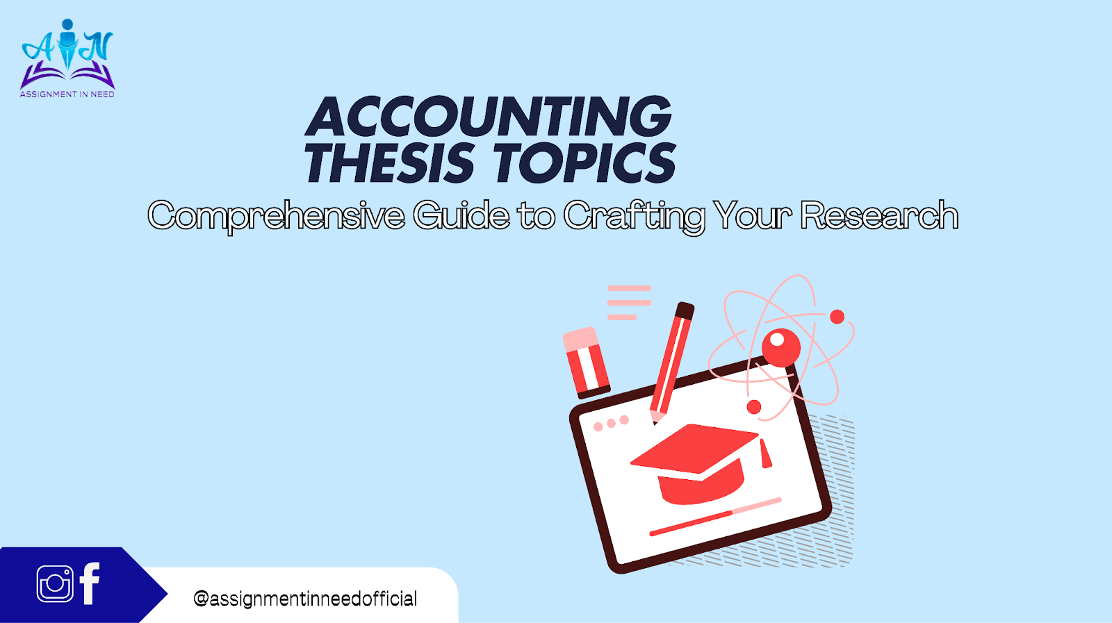 250+ Accounting Thesis Topics: Comprehensive Guide to Crafting Your Research
