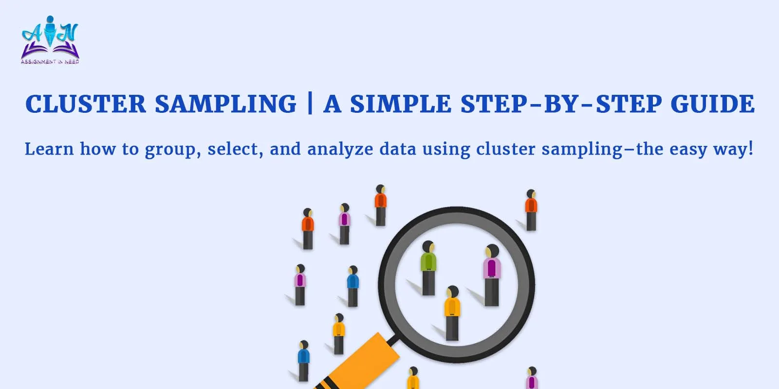 Cluster Sampling | A Simple Step-by-Step Guide with Examples
