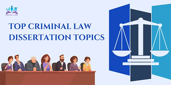 Criminal Law Dissertation Topics: Tips, Branches, and Research Insights