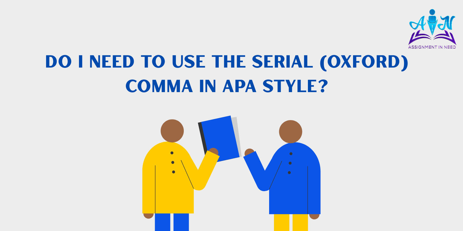 Do I Need to Use the Serial (Oxford) Comma in APA Style?