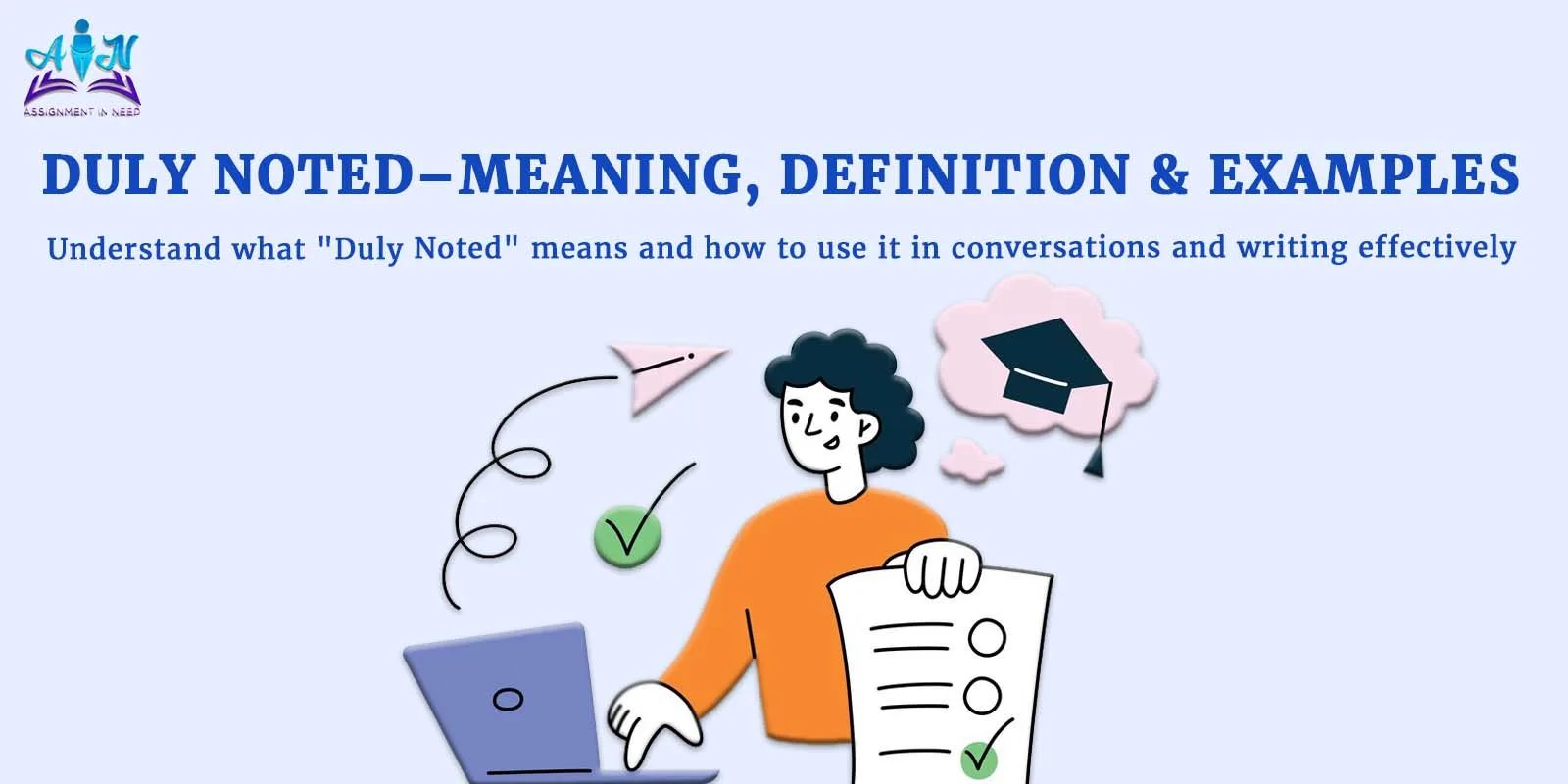 Duly Noted | Meaning, Definition & Examples