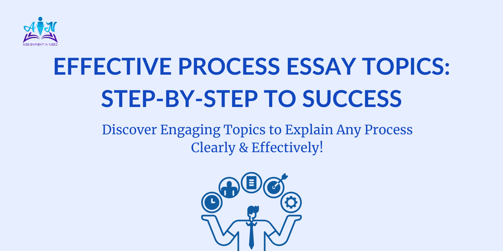Process Essay Topics That Engage Readers and Ensure Success