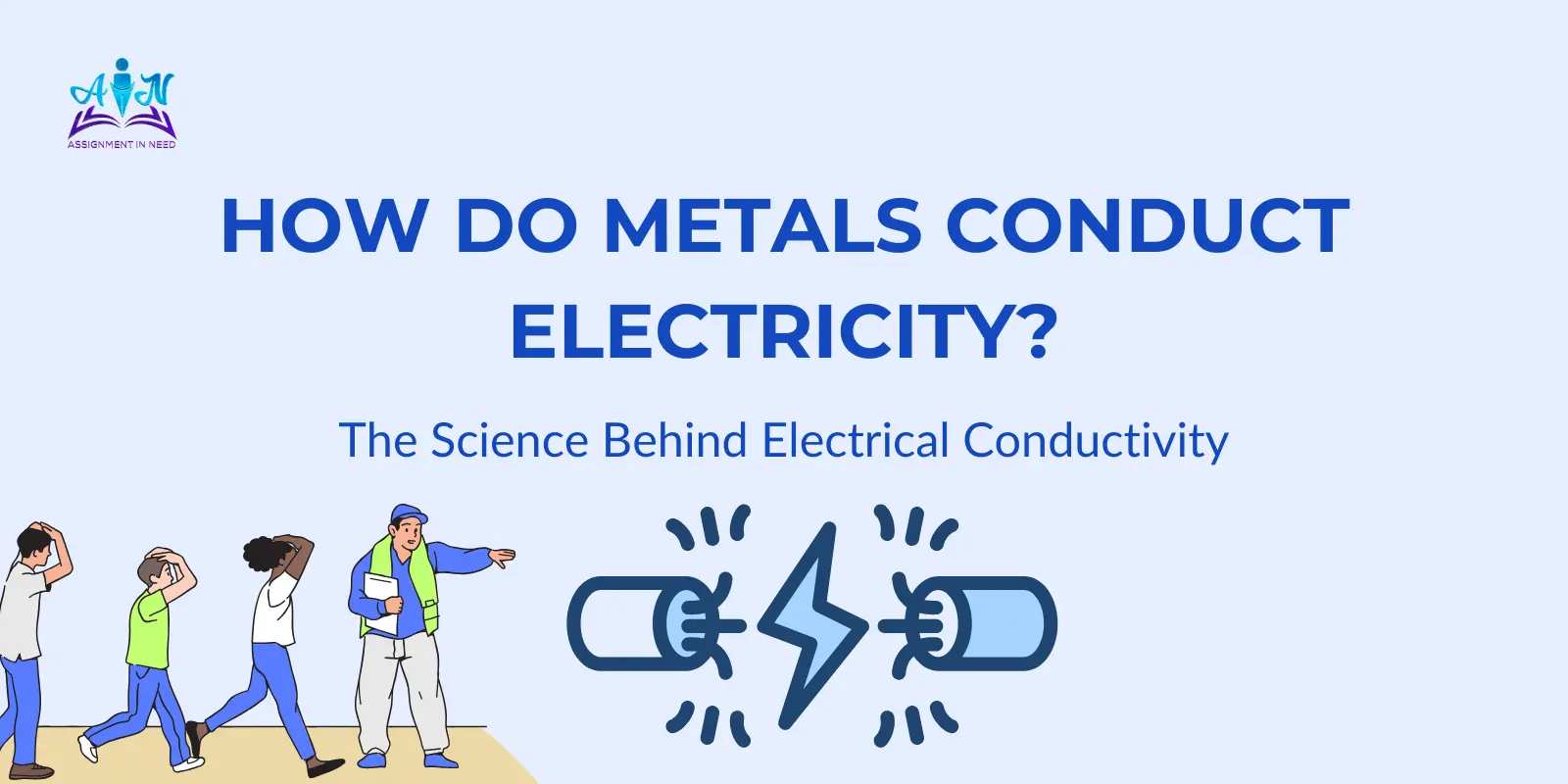 How Do Metals Conduct Electricity?