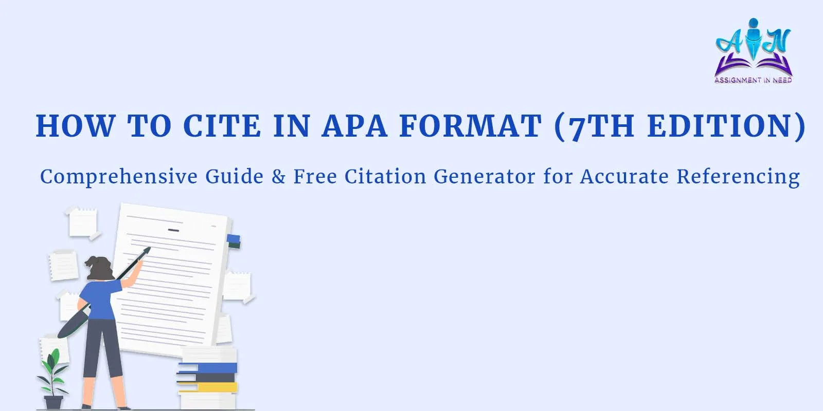 The Ultimate Guide to Citing Sources in APA 7th Edition
