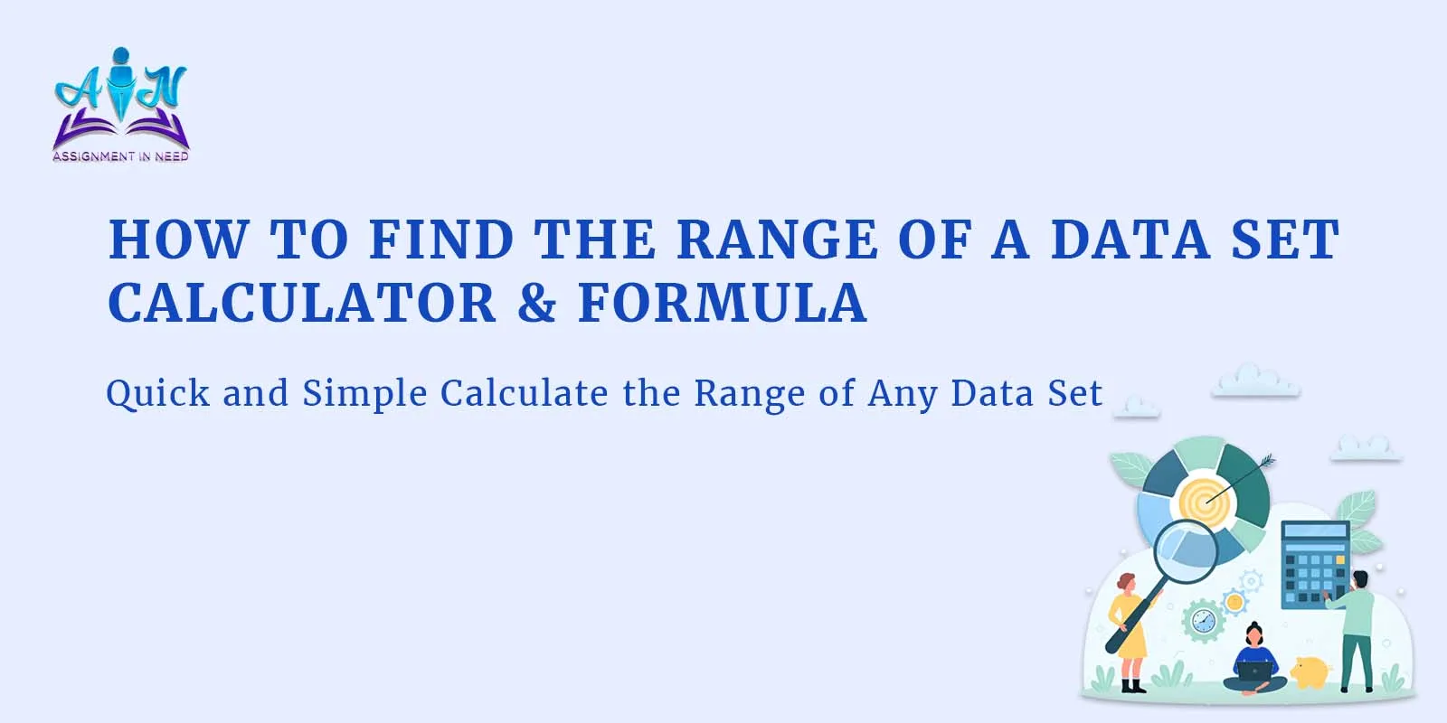 Range in Data Sets: What it Is and How to Calculate it?