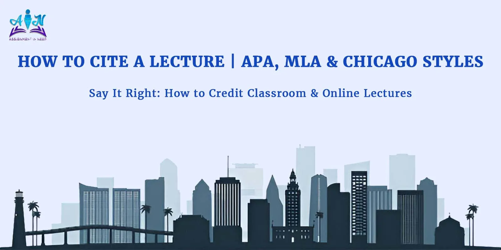 How to Reference a Lecture  APA, MLA  Chicago Examples?