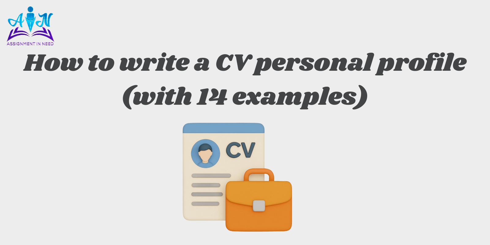How to write a CV personal profile (with 14 examples)