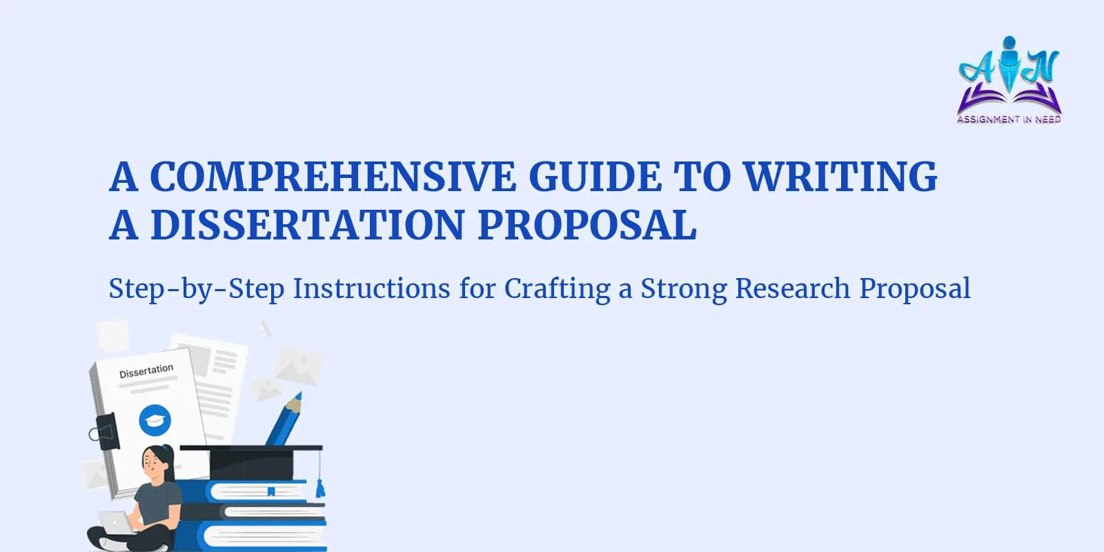 How to Write a Winning Dissertation Proposal: Tips and Tricks