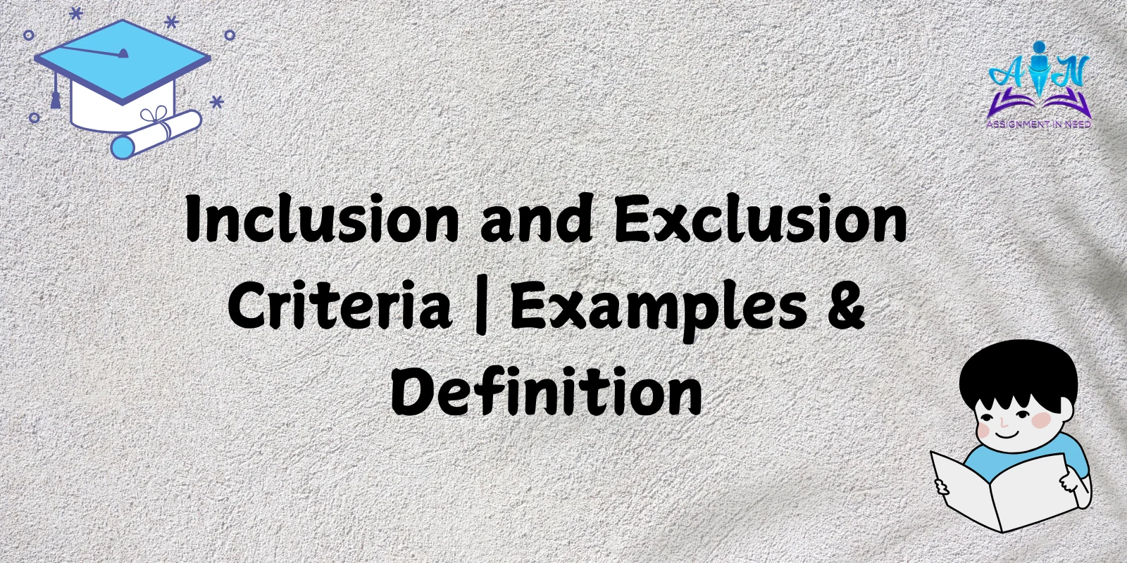 Inclusion and Exclusion Criteria | Examples & Definition
