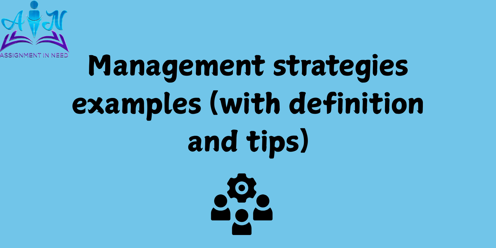 Management strategies examples (with definition and tips)