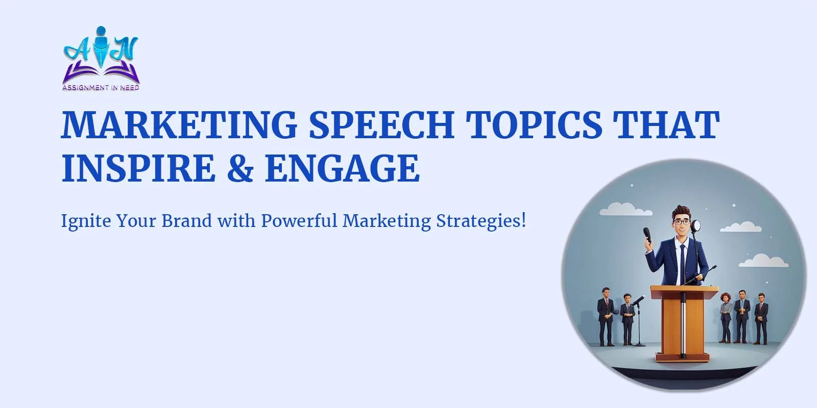 What Are the Best Topics for Marketing Speeches for Your Audience?