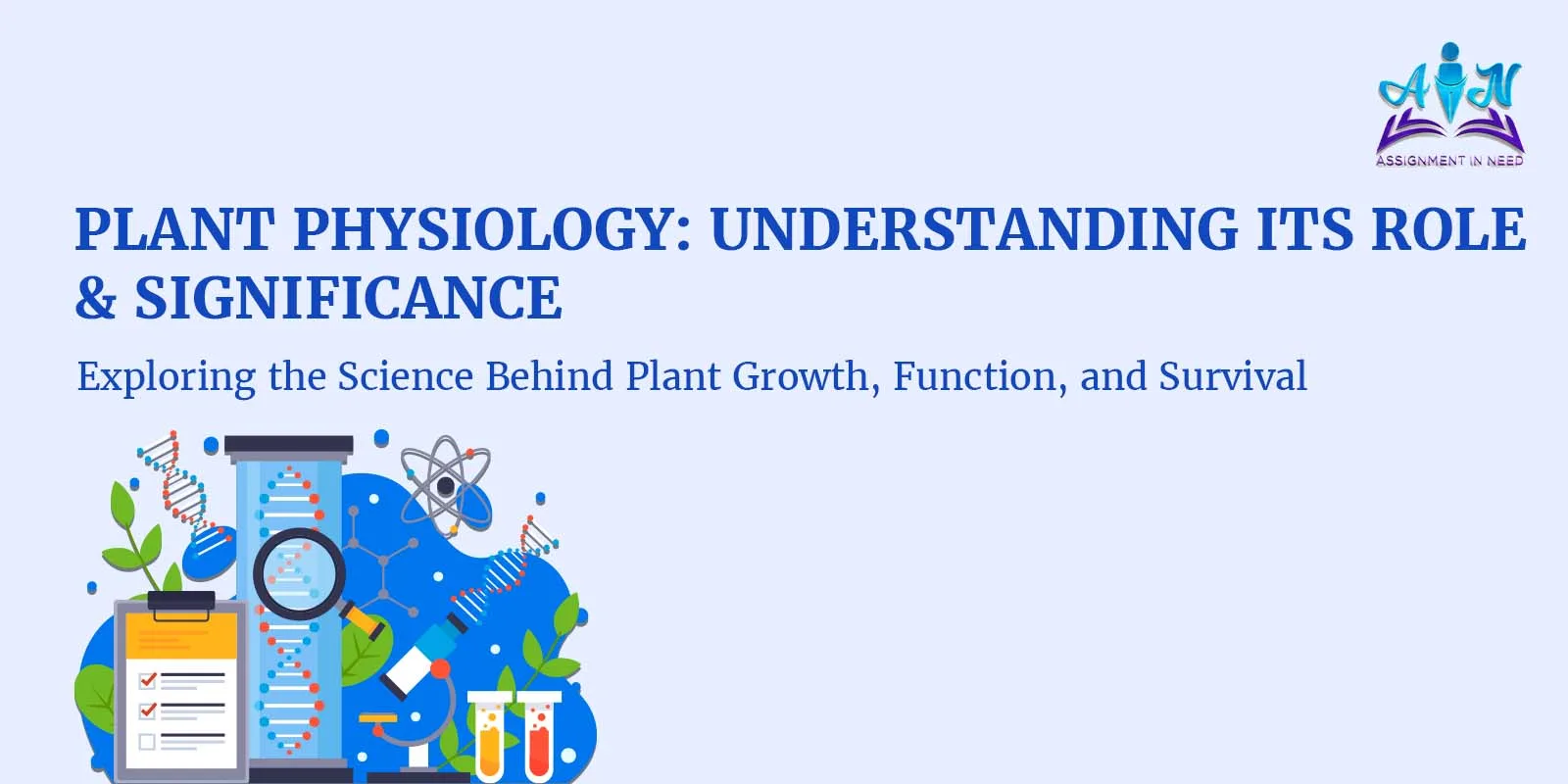 Plant Physiology: Its Role and Explanation