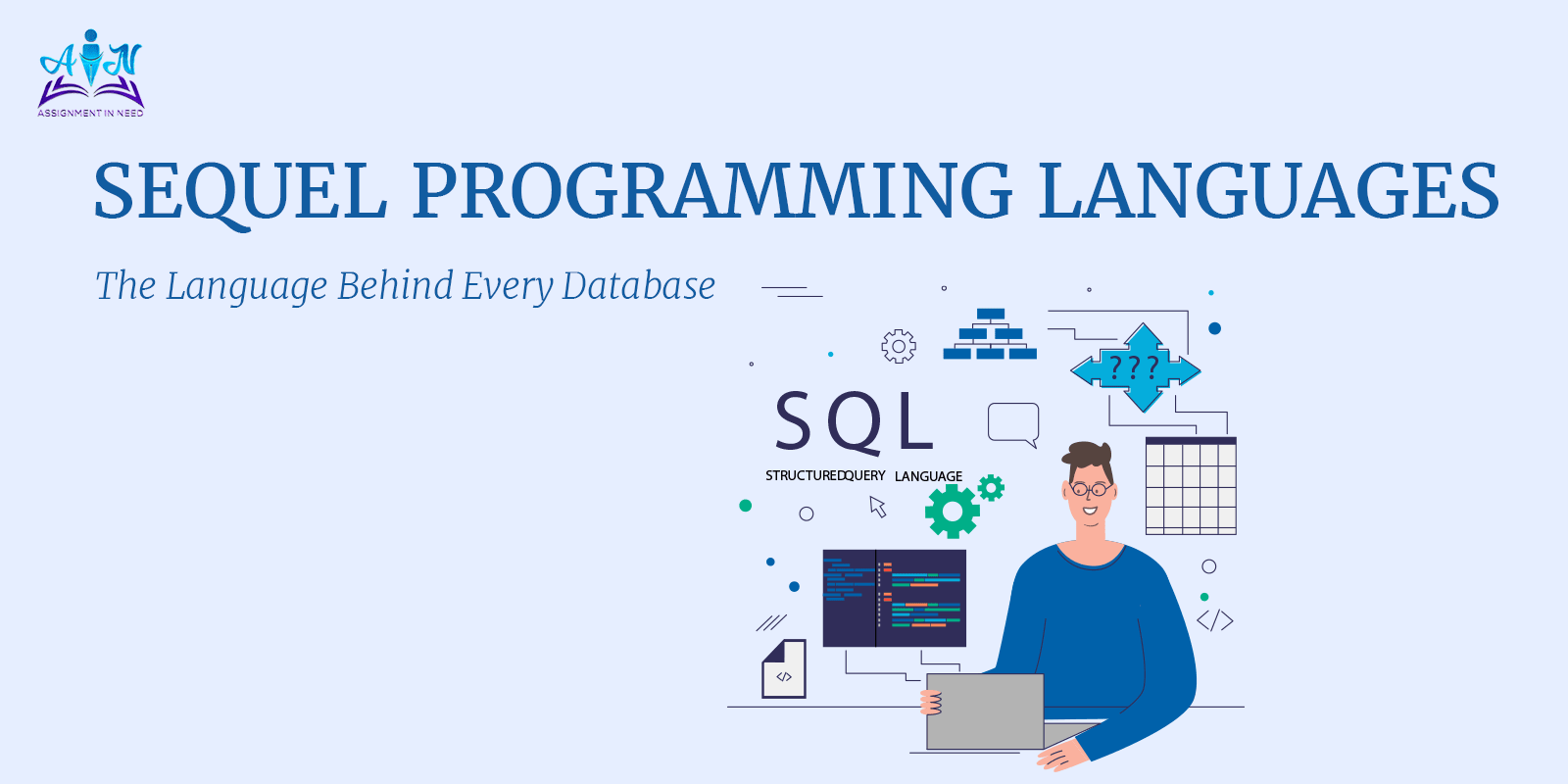SEQUEL vs. SQL: Understanding Their Data Role