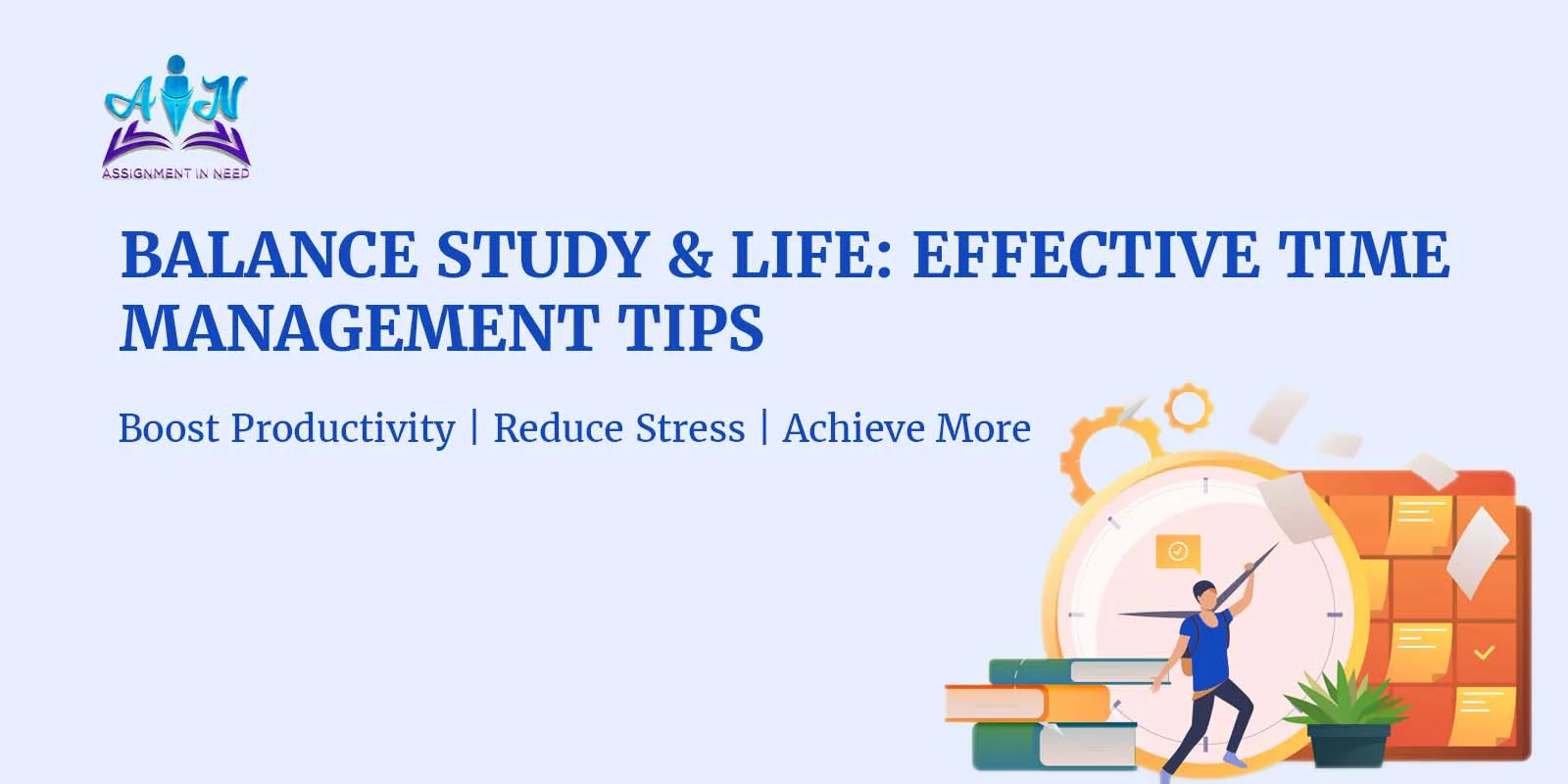 Time Management Hacks for Students: Achieve More in Less Time