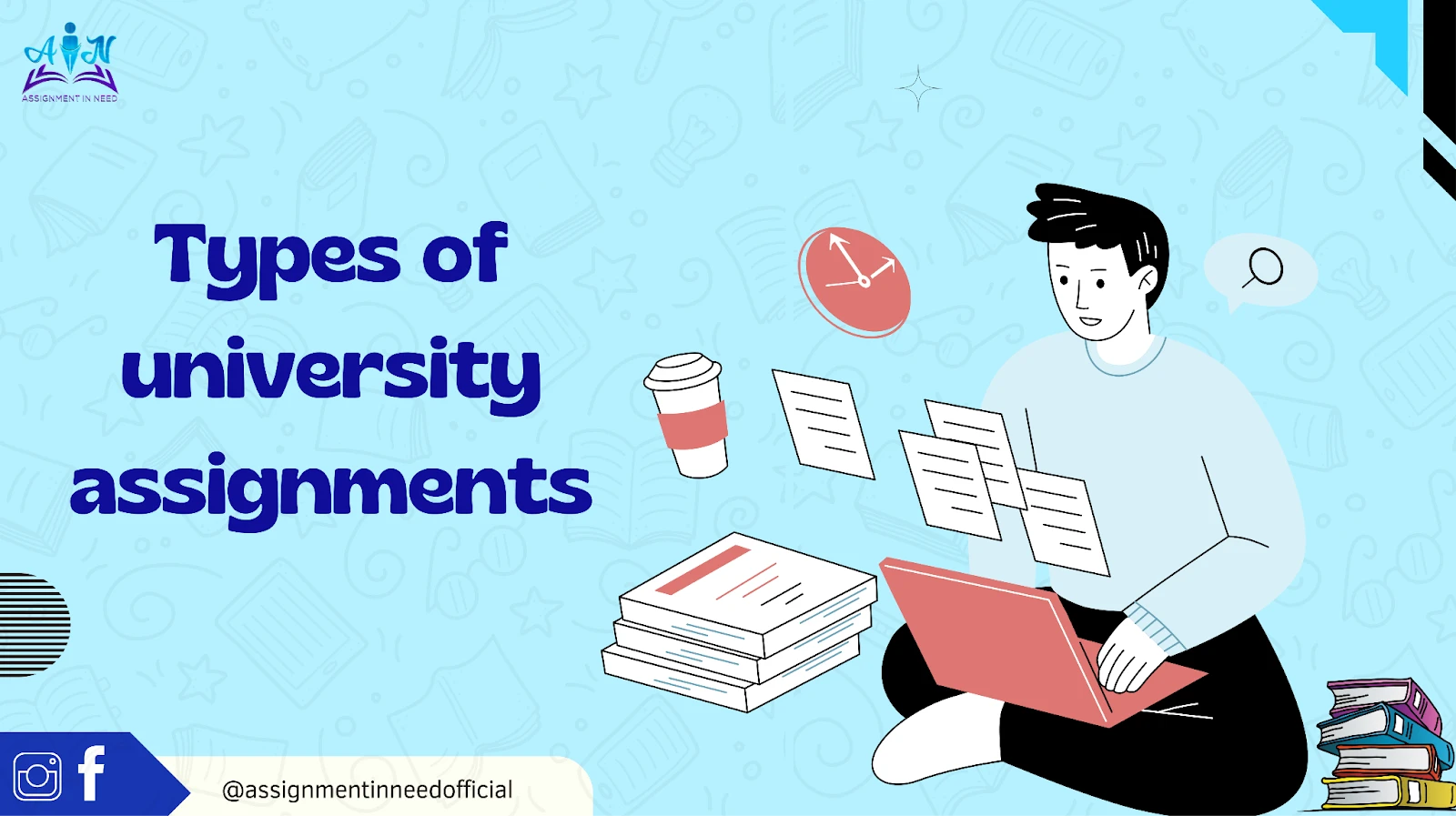 What Are Assignments and Assessments? Types Of University and Academic Assignments