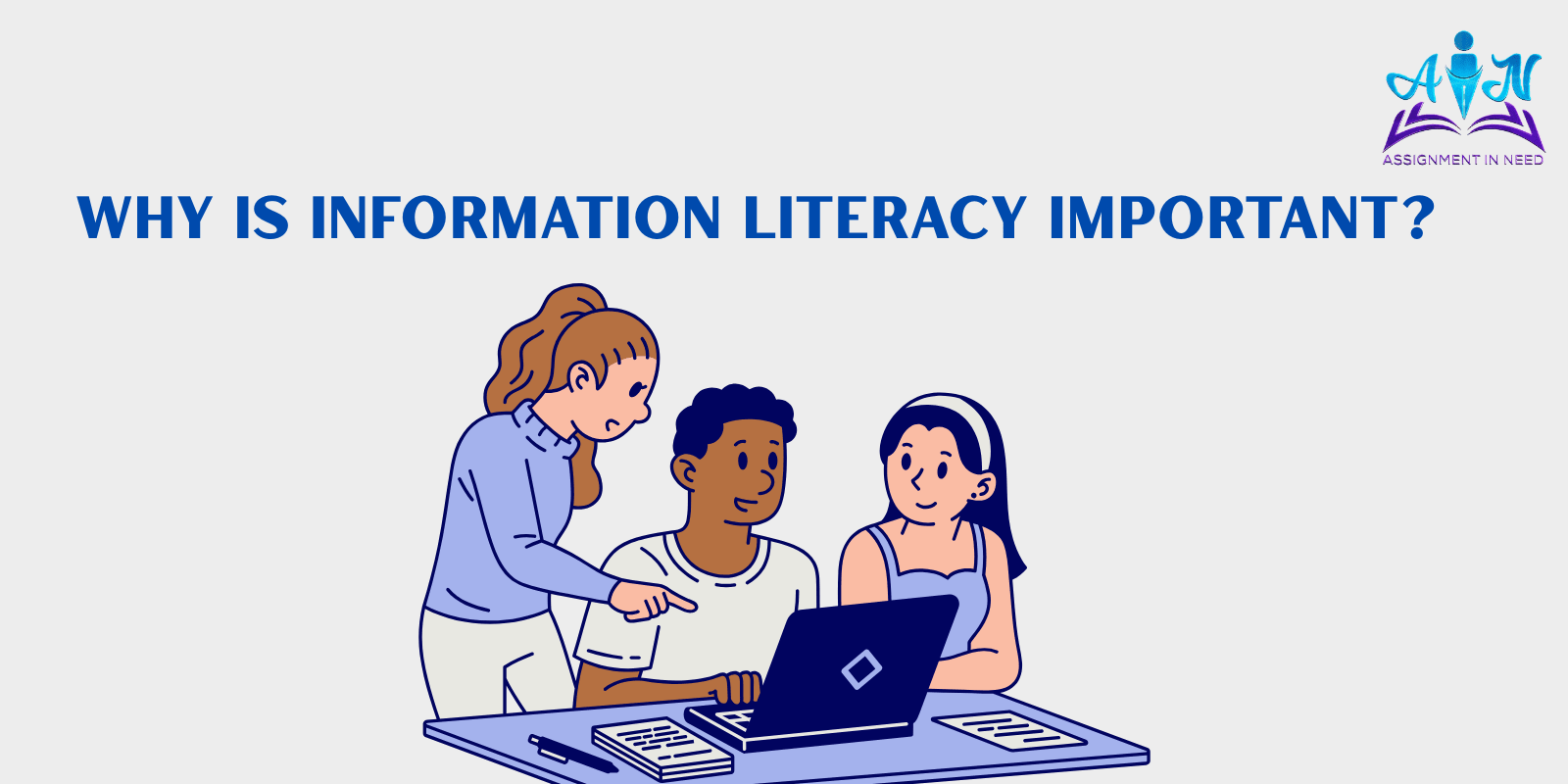 Why Is Information Literacy Important?